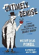 Untimely Demise: A Darkly Humorous Presentation of 365 Deadly Deeds