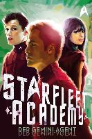 Star Trek - Starfleet Academy 3: Der Gemini-Agent