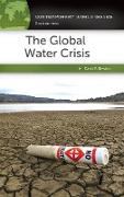 The Global Water Crisis: A Reference Handbook