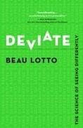 Deviate: Why Disrupting What We See Leads to Innovation