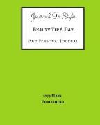 Journal in Style: Beauty Tip a Day and Personal Journal (Winter Edition)
