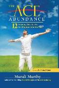 The Ace Abundance: 12 Amazing Ways to Live an Abundant Life Everyday