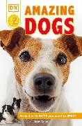 DK Readers L2: Amazing Dogs: Tales of Daring Dogs!