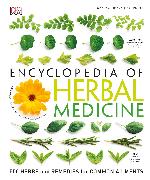 Ency of Herbal Medicine 3/E: 550 Herbs and Remedies for Common Ailments