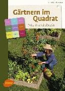 Gärtnern im Quadrat - Das Praxisbuch