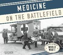 Medicine on the Battlefield