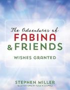The Adventures of Fabina and Friends
