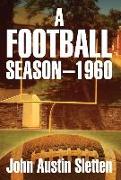 A Football Season - 1960