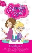 Sparkle Spa 4-Books-In-1!: All That Glitters, Purple Nails and Puppy Tails, Makeover Magic, True Colors