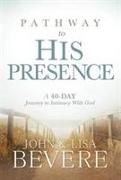 Pathway To His Presence