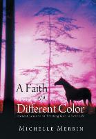 A Faith of a Different Color