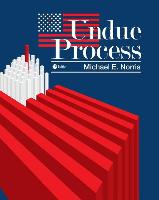 Undue Process