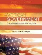 American Government: Global and Presidential Impacts