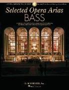Selected Opera Arias: Bass Edition