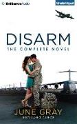 Disarm: The Complete Novel