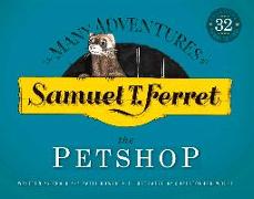 Samuel T. Ferret: The Petshop