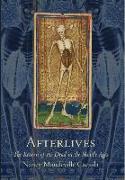 Afterlives: The Return of the Dead in the Middle Ages