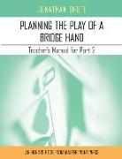 Planning the Play: A Teacher's Manual for Part 2