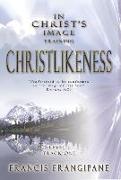 Christlikeness: In Christ's Image Training
