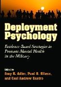 Deployment Psychology: Evidence-Based Strategies to Promote Mental Health in the Military
