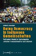 Doing Democracy in indigenen Gemeinschaften