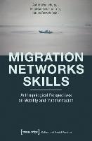 Migration - Networks - Skills