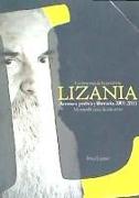 La conquista de la inocencia : Lizania : aventura poética y libertaria 2001-2013 : mi reino no es de este mundo