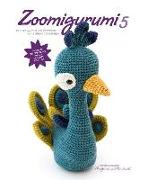 Zoomigurumi 5: 15 Cute Amigurumi Patterns by 12 Great Designers