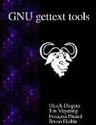 Gnu Gettext Tools: Native Language Support Library and Tools