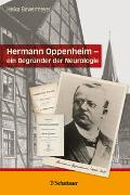 Hermann Oppenheim – ein Begründer der Neurologie