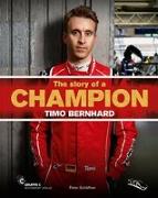 The story of a Champion  Timo Bernhard