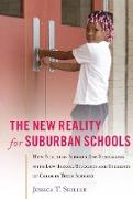 The New Reality for Suburban Schools