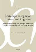 Rhétorique et cognition - Rhetoric and Cognition