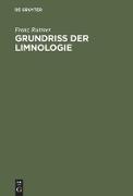 Grundriß der Limnologie