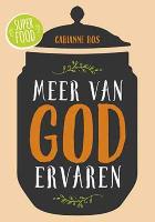 Meer van God ervaren