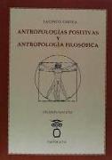 Antropologías positivas y antropología filosófica