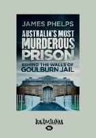 Australia's Most Murderous Prison (Large Print 16pt)