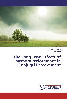 The Long-Term Effects of Memory Performance in Conjugal Bereavement