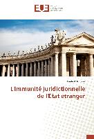 L'immunité juridictionnelle de l'Etat étranger