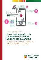 O uso pedagógico do celular e o papel do Supervisor de ensino
