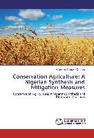 Conservation Agriculture: A Nigerian Synthesis and Mitigation Measures