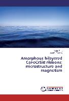 Amorphous bilayered CoFeCrSiB ribbons: microstructure and magnetism