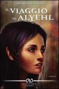 Il viaggio di Alyehl