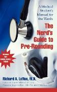 The Nerd's Guide to Pre-Rounding