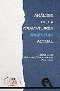 Análisis de la dramaturgia argentina actual