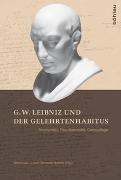 G.W. Leibniz und der Gelehrtenhabitus