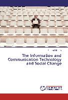 The Information and Communication Technology and Social Change