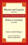 Rhymes and Legends (Selection)/Rimas y Leyendas (Selección): A Dual-Language Book