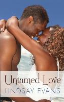 Untamed Love