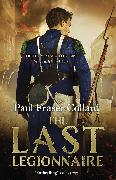 The Last Legionnaire (Jack Lark, Book 5)